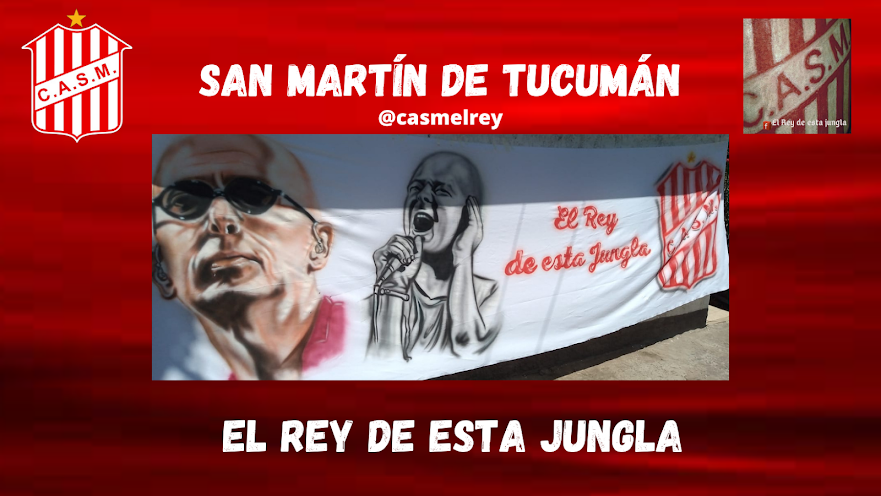 San Martín de Tucumán: El Rey de esta Jungla