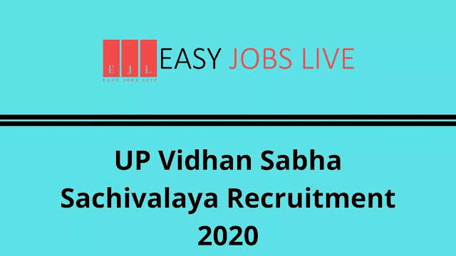 UP Vidhan Sabha Recruitment 2020-21 UP Vidhan Sabha Recruitment 2020-21