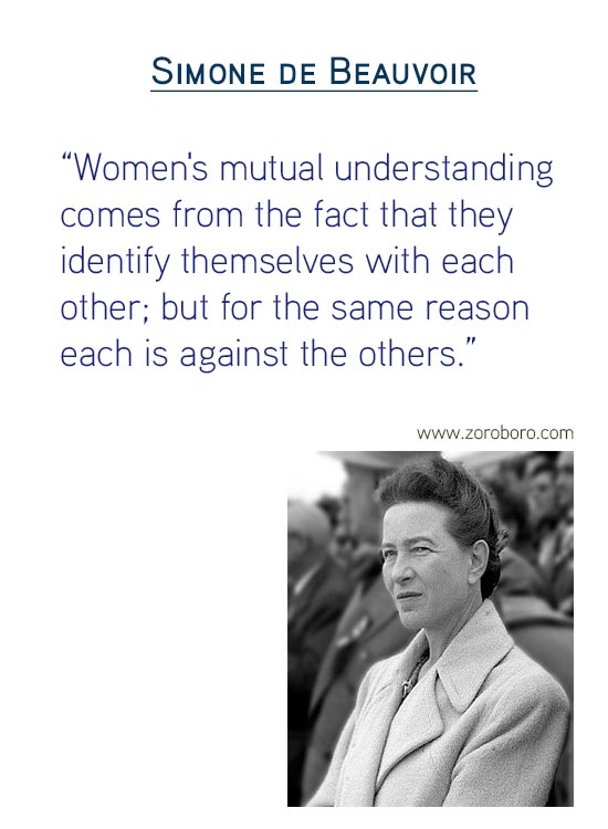 Simone de Beauvoir Quotes on life Quotes , loneliness, man, myself, selfish, travel, woman Quotes & FeminismQuotes ,Simone de Beauvoir Thoughts, Philosophy