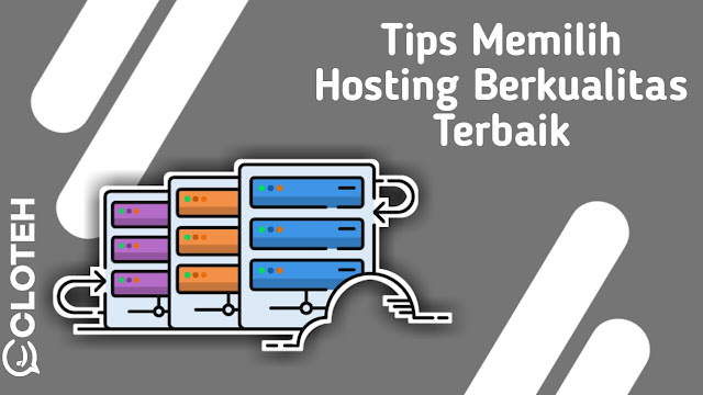 Tips memilih hosting berkualitas terbaik untuk website bisnis