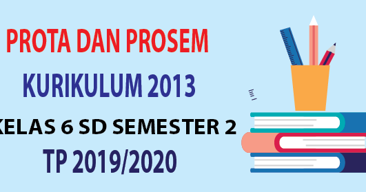 administrasi sekolah kurtilas kelas 6 sd smester 2 th 2019 administrasi sekolah kurtilas kelas 6 sd smester 2 th 2019