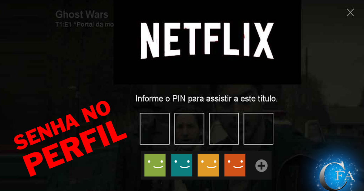 Como colocar senha no perfil da Netflix | #canalforadoar - CANAL FORA DO AR