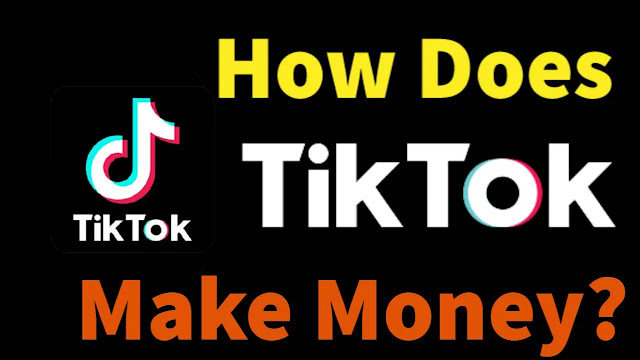 How Does TikTok Make Money From Users? How Does TikTok Make Money From Users?