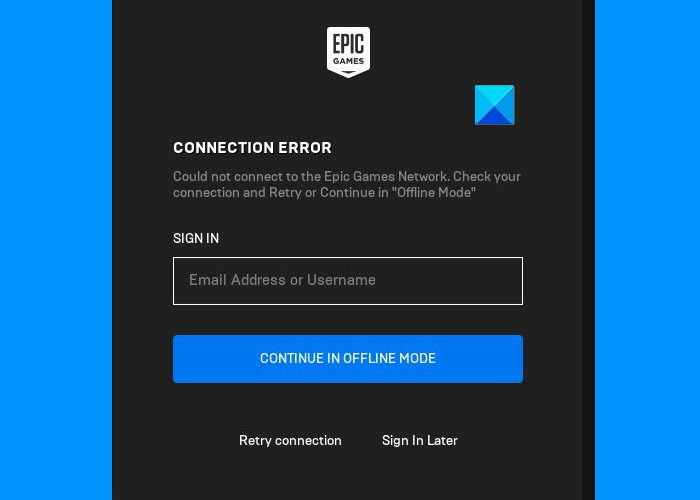 EpicGamesの接続エラーを修正