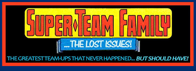 Super-Team Family: The Lost Issues!