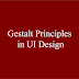 Teori dan Prinsip Gestalt Dalam Desain UI