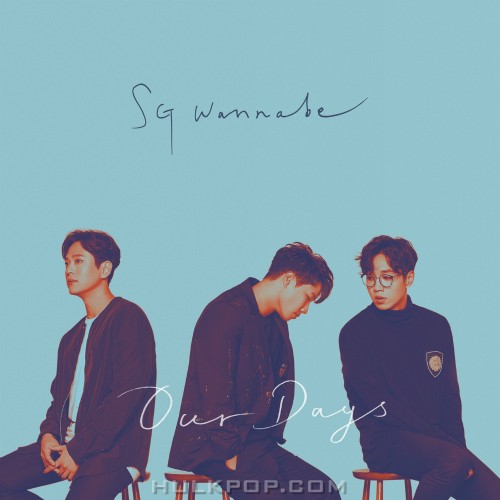 SG WANNABE – Our Days – EP