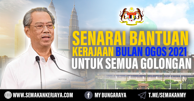 Ogos bantuan kerajaan bulan Bayaran Bantuan