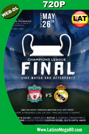 Champions League: Liverpool vs Real Madrid Final (2018) Latino HD WEB-DL 720P ()