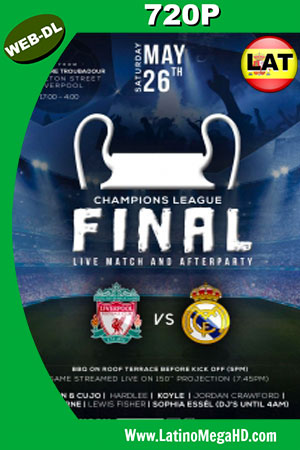 Champions League: Liverpool vs Real Madrid Final (2018) Latino HD WEB-DL 720P (2018)