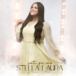 Baixar Música Gospel Conta Pra Mim - Stella Laura Mp3