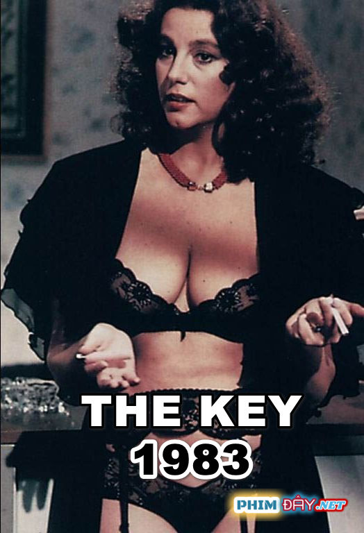Chiếc Chìa Khóa - The Key (1983) Chiếc Chìa Khóa - The Key (1983)