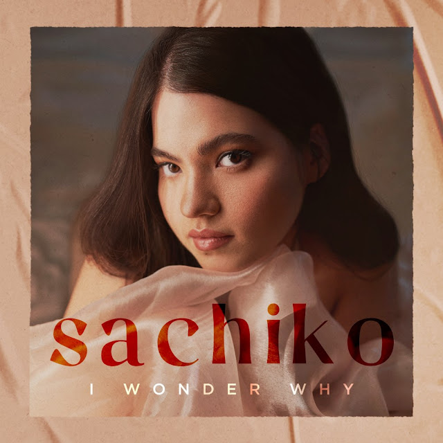 Sachiko — "I Wonder Why"