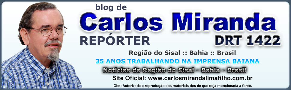 Carlos Miranda REPÓRTER DRT 1422 - Região do Sisal Bahia Brasil