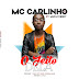 DOWNLOAD MP3 : MC Carlinho - O Jeito Dela (ft. Mudji Ferry)(Zouk)[ 2020 ]