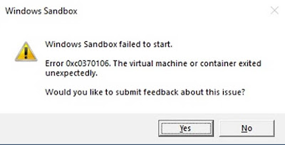 Windows 10 Update Merusak Windows Sandbox Dengan Error 0xc0370106 Windows 10 Update Merusak Windows Sandbox Dengan Error 0xc0370106
