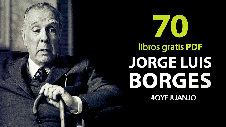 Confrontar rosario Posicionar 70 libros gratis en PDF sobre Jorge Luis Borges