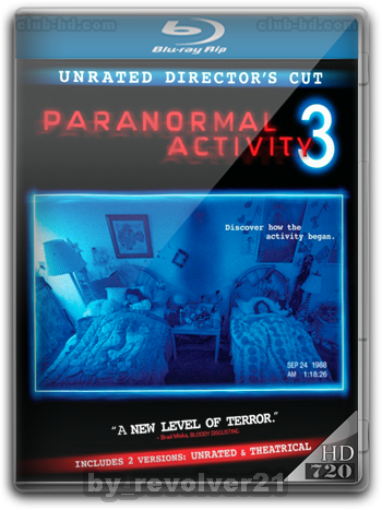 Paranormal Activity 3 (2011) UNRATED m-720p Dual Latino-Ingles [Subt. Esp] (Terror)