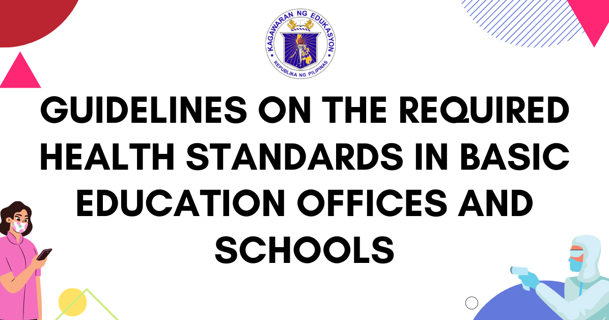 Guidelines on the Required Health Standards in Offices and Schools (SY 20202021) Teachers Click Guidelines on the Required Health Standards in Offices and Schools (SY 20202021) Teachers Click