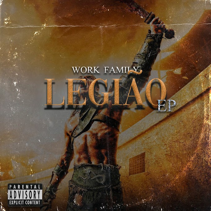 Work Family - EP Legião [Black Line Angola] mp3