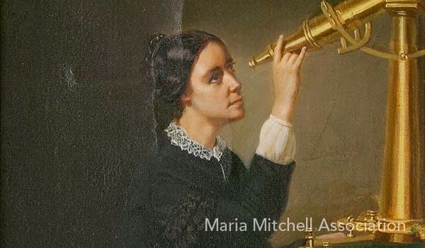Maria Mitchell: Illuminating an Early American Astronomer