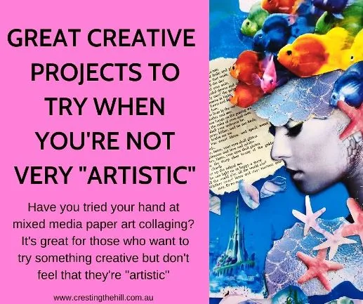 Have you tried your hand at mixed media paper art collaging?  It's great for those who want to try something creative but don't feel that they're "artistic"