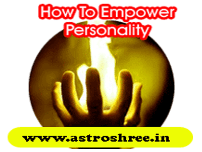 How To Empower Our Personality? 