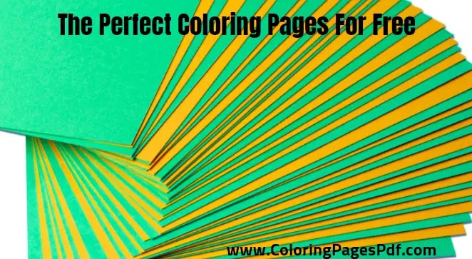 The Perfect Coloring Pages For Free
