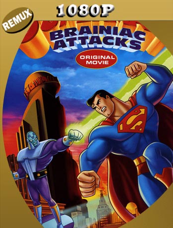 Superman: Brainiac Ataca (2006) REMUX [1080p] Latino [GoogleDrive] SXGO
