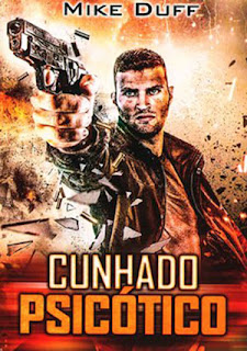 Cunhado Psicótico - HDRip Dublado