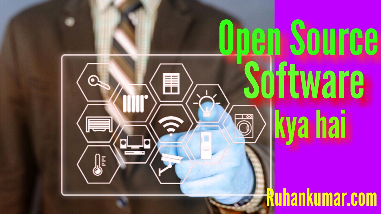 Open Source Software Kya Hai Aur Iske Fayde Hindi open-source-software-kya-hai-aur-iske-fayde-hindi