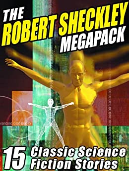 https://www.amazon.com/Robert-Sheckley-Megapack-Classic-Science-ebook/dp/B00DCIKKY8/ref=sr_1_4?dchild=1&keywords=robert+sheckley&qid=1595019447&s=books&sr=1-4