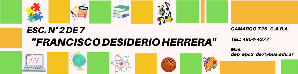 Escuela 2 D.E 7º "Francisco Desiderio Herrera"