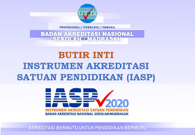 Instrumen Akreditasi Satuan Pendidikan (IASP 2020)
