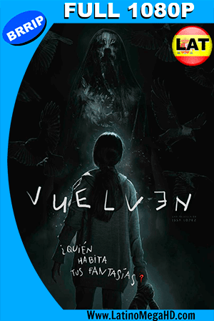 Vuelven (2017) Latino FULL HD 1080P (2017)