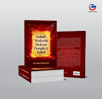 Telah Terbit Buku Salafi Wahabi Bukan Pengikut Salaf - Kajian Medina
