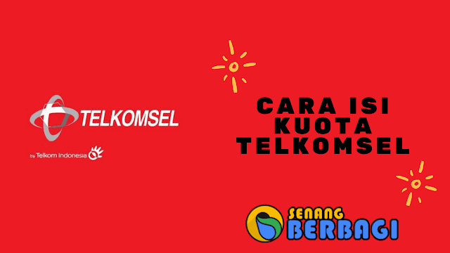 Cara isi kuota Telkomsel