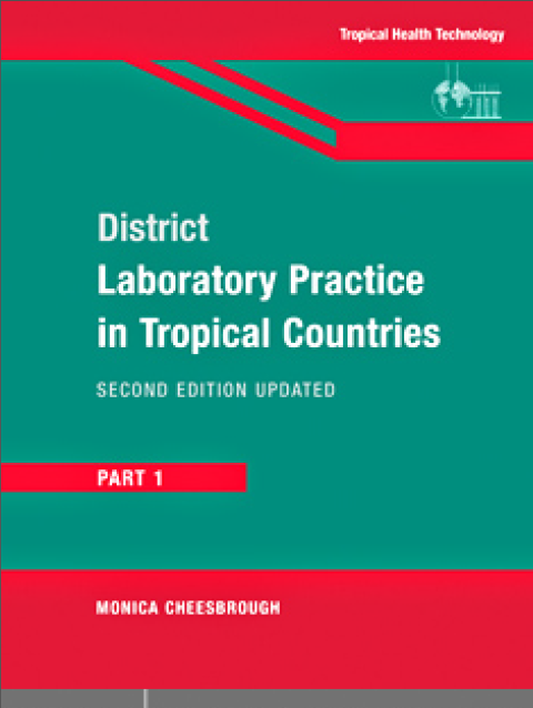 District Laboratory Practice in Tropical Countries  Part 1