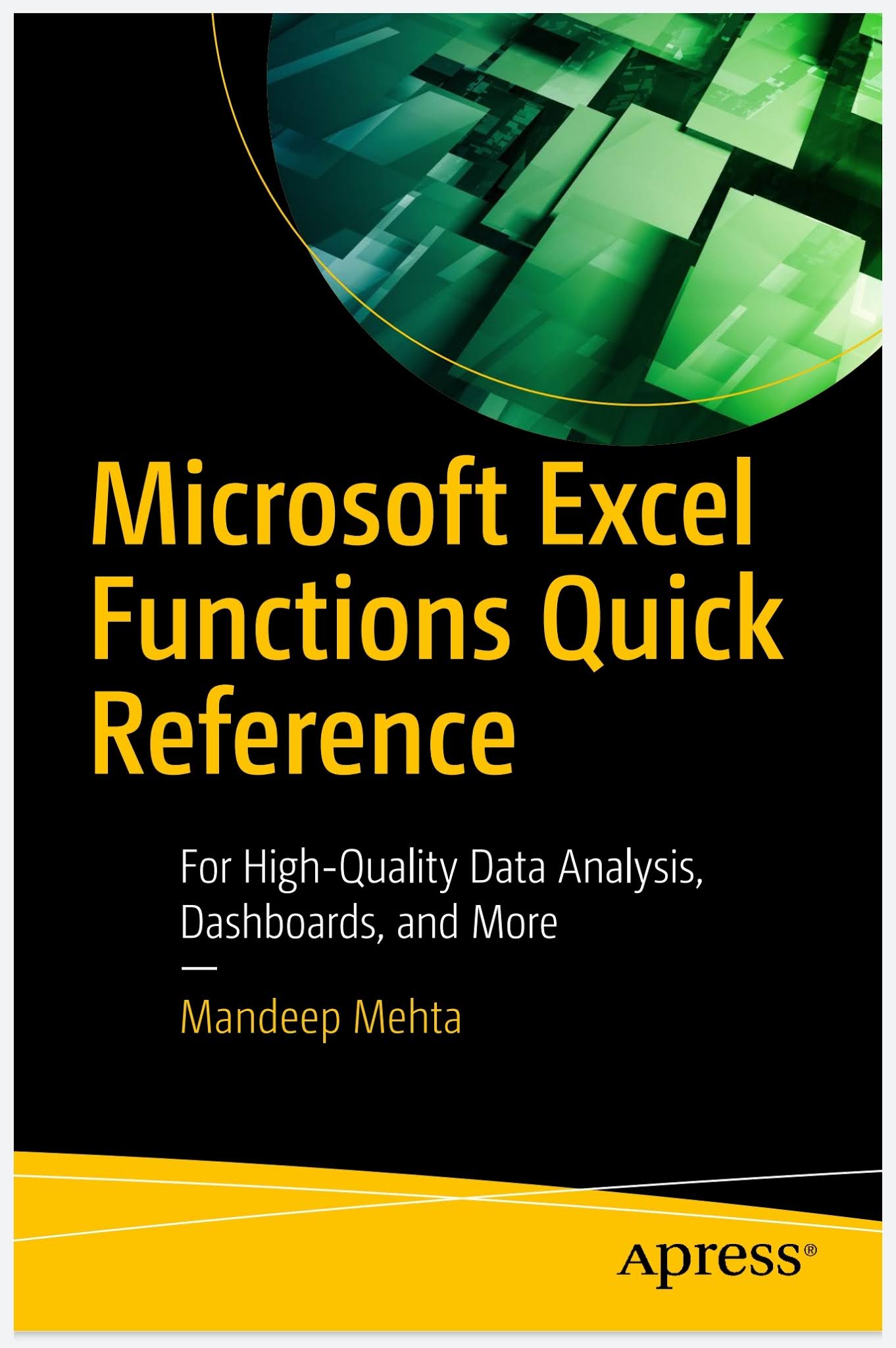 Microsoft Excel Functions Quick Reference: For High-Quality Data ...