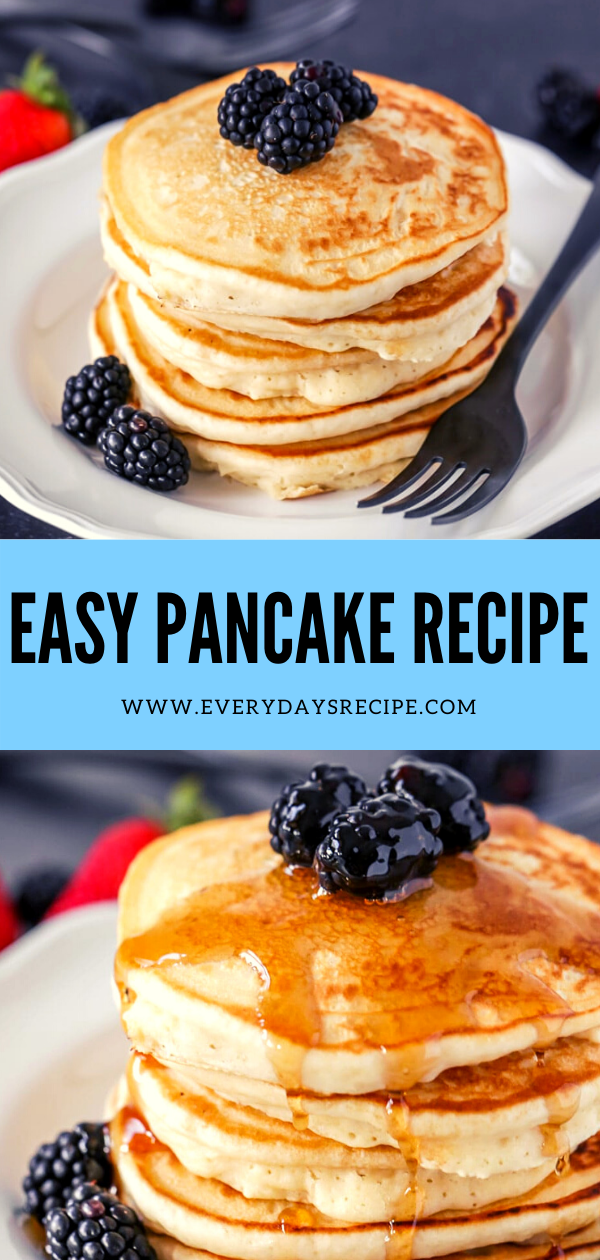 EASY PANCAKE RECIPE - Every Days Recipe