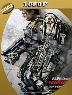 Al Filo del Mañana (2014) HD [1080p REMUX] Latino [GoogleDrive] SXGO