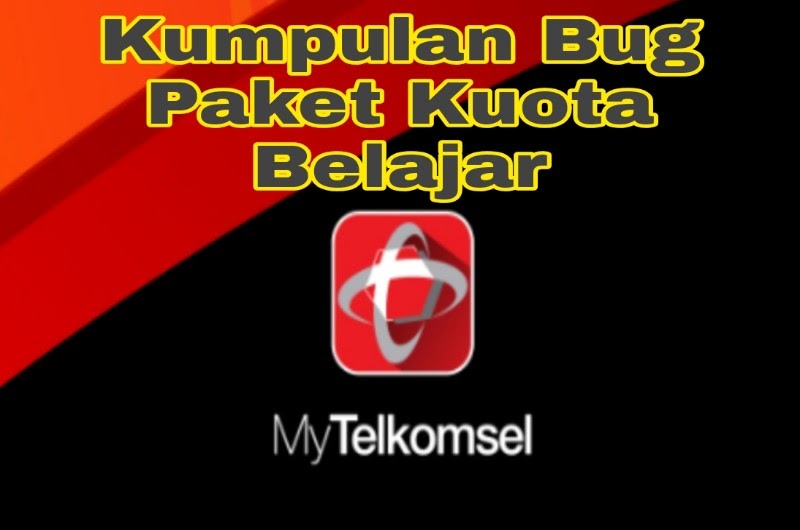 Bug Kuota Belajar Tsel / Kumpulan Bug Kuota Belajar
