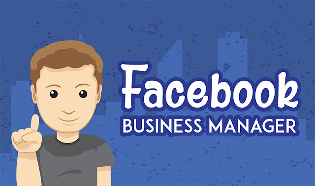 A Step-by-Step Guide to Facebook Business Manager - infographic