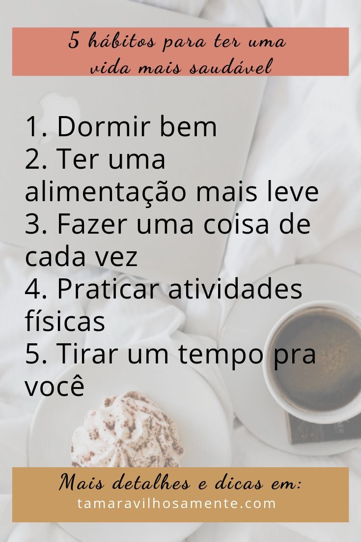 habitos-simples-para-uma-vida-mais-saudavel-tamaravilhosamente