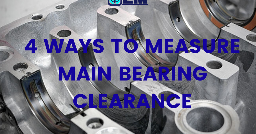 4 Ways to Measure Main Bearing Clearance of Two Stroke Marine Engine