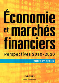 Economie Monétaire et Financière, Perspectives 2010-2020