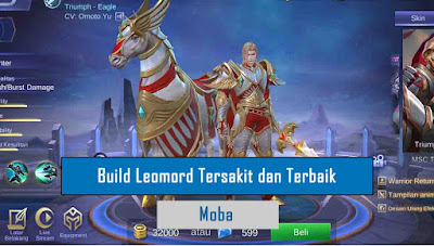 Build Leomord Mobile legends Paling Sakit Build Leomord Mobile legends Paling Sakit dan terbaik