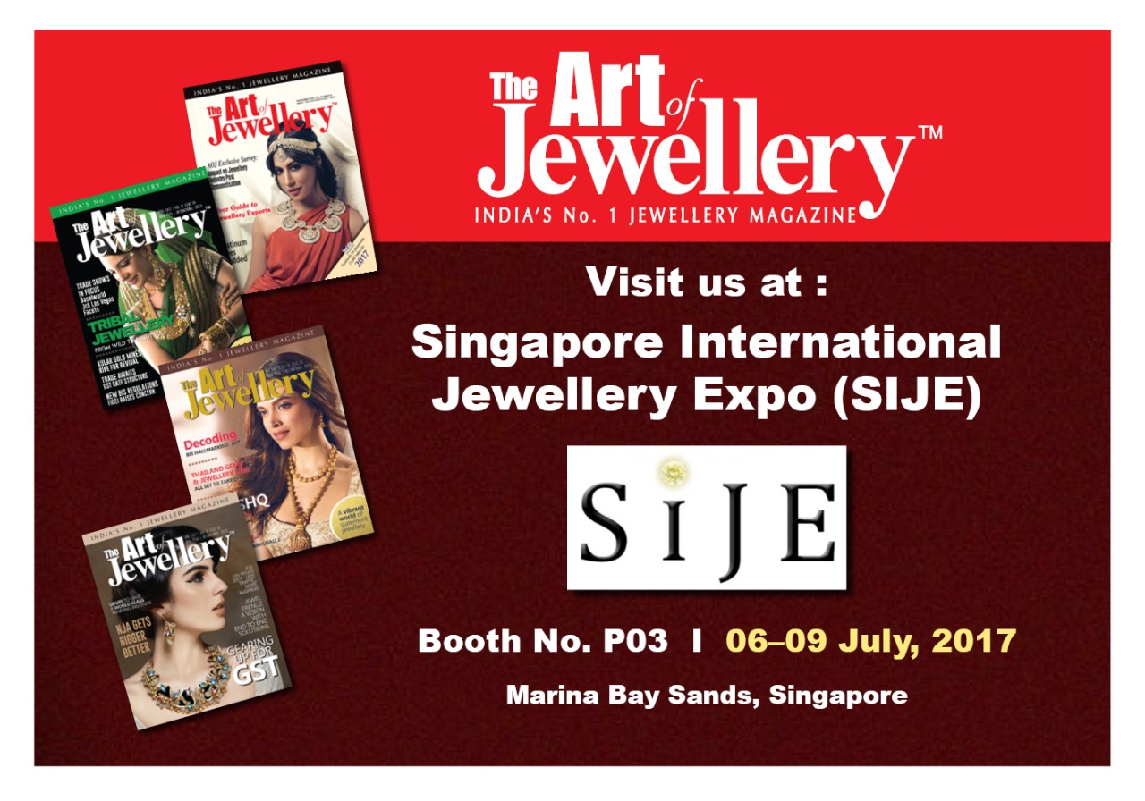 The Art of Jewellery Visit us at Singapore International Jewellery