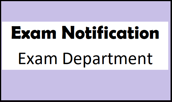 Exam Notification : Exam Department 