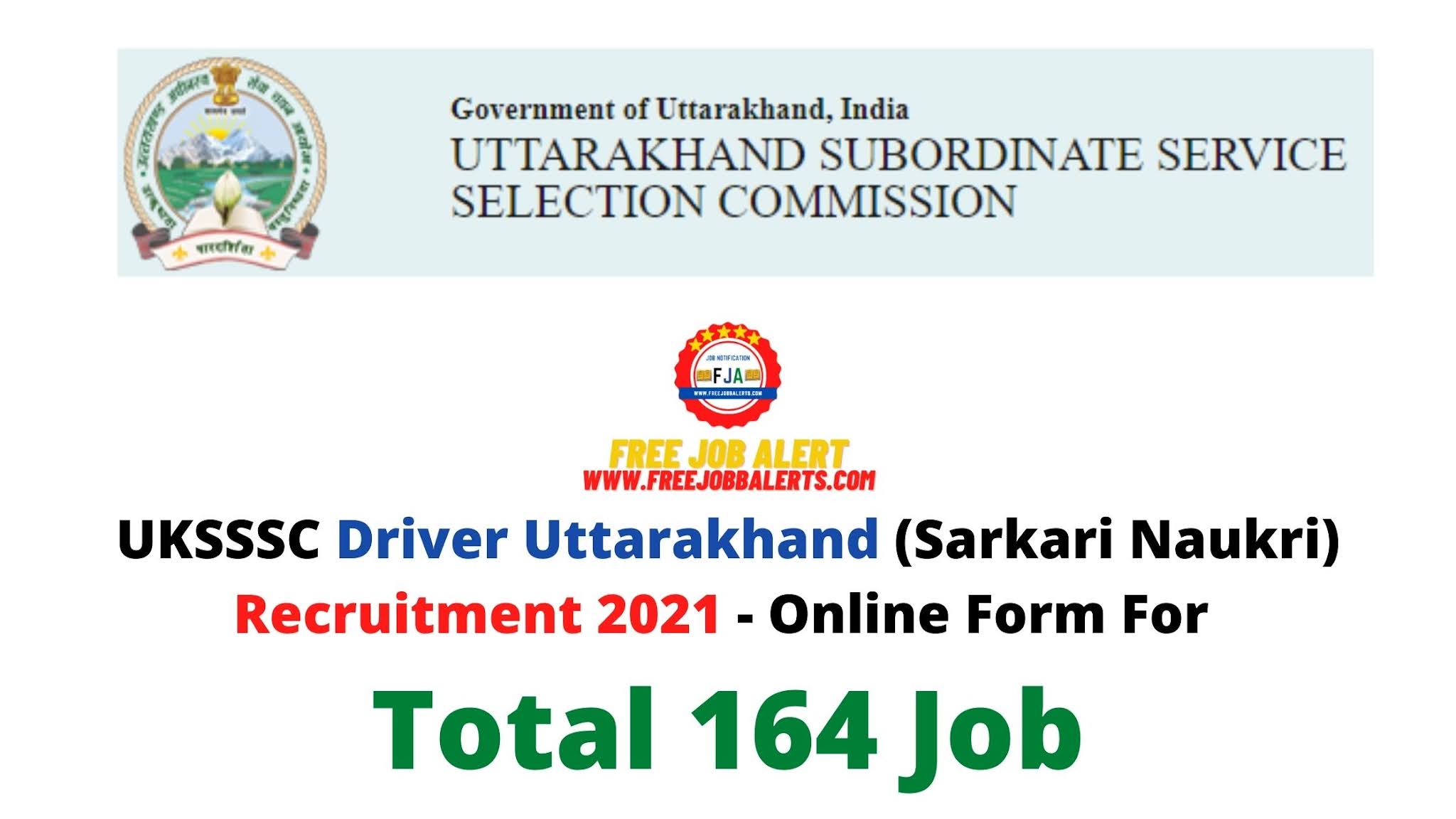 Free Job Alert UKSSSC Driver Uttarakhand (Sarkari Naukri) Recruitment